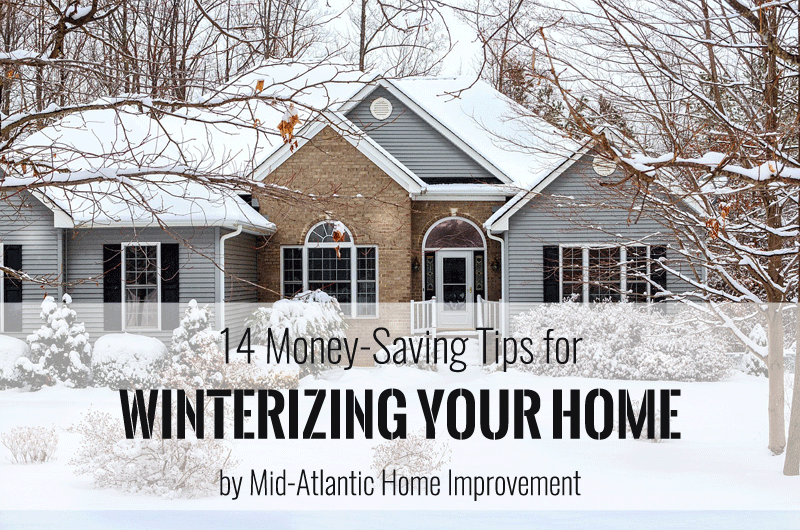 14 Money-Saving Tips for Winterizing Your Home To Improve Energy Efficiency