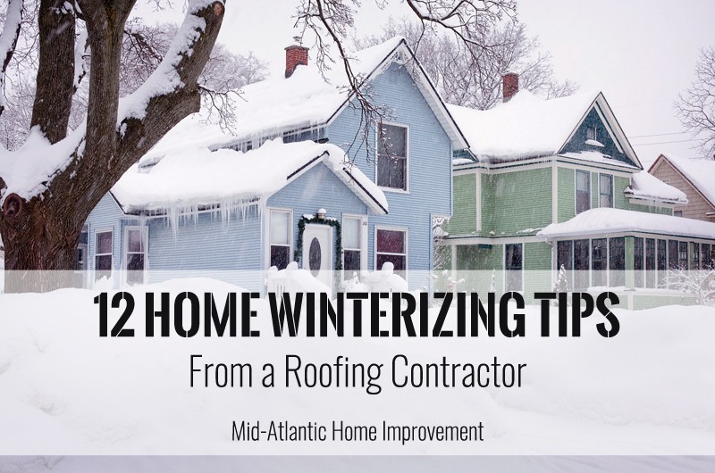 12 Home Winterizing Tips From a Roofing Contractor