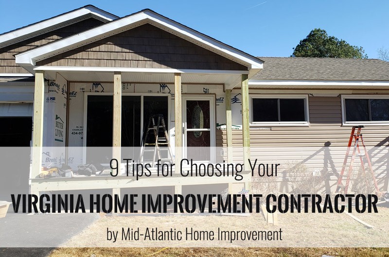 9 Tips for Choosing Your Virginia Home Improvement Contractor